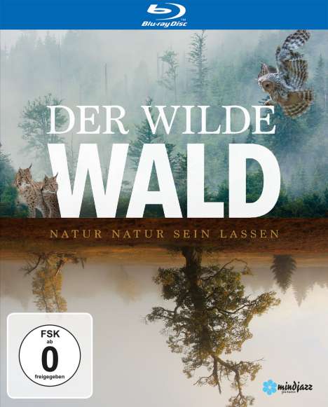 Der Wilde Wald - Natur Natur sein lassen (Blu-ray), Blu-ray Disc