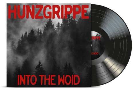 Hunzgrippe: Into The Woid (Limited Numbered Edition), LP