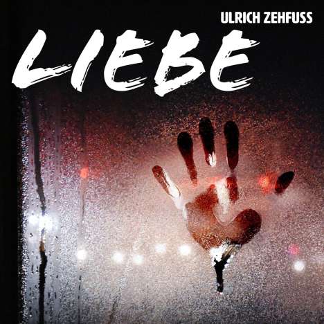 Ulrich Zehfuß: Liebe, CD