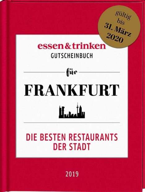essen &amp; trinken - Gutscheinbuch für Frankfurt 2019, Buch