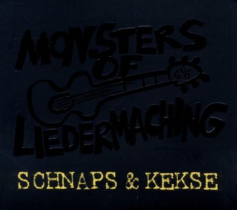 Monsters Of Liedermaching: Schnaps &amp; Kekse, CD