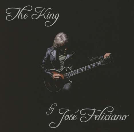 José Feliciano: The King, CD