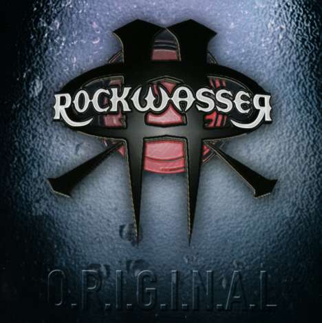 Rockwasser: O.R.I.G.I.N.A.L (Reissue), CD