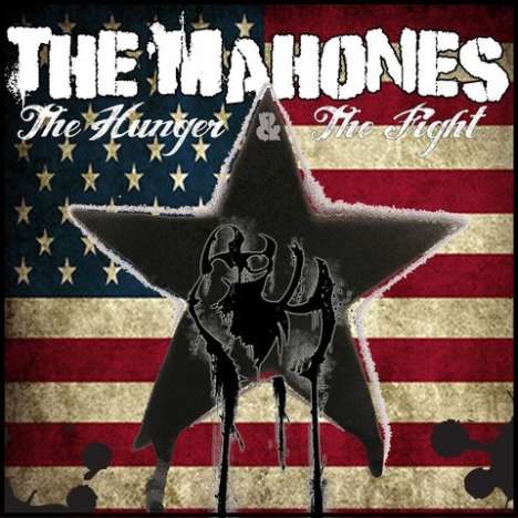 The Mahones: The Hunger &amp; The Fight Part Two (Limited Edition), LP