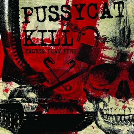 Pussycat Kill: Faster Than Punk, CD