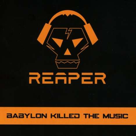 Reaper: Babylon Killed The Music, CD