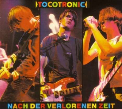 Tocotronic: Nach der verlorenen Zeit (Reissue), 2 LPs