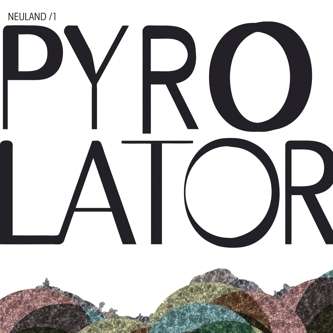 Pyrolator: Neuland/1, Single 12"