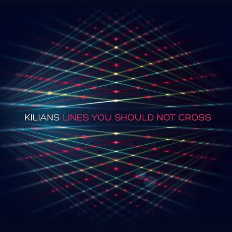 Kilians: Lines You Should Not Cross, CD