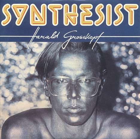Harald Grosskopf: Synthesist, LP