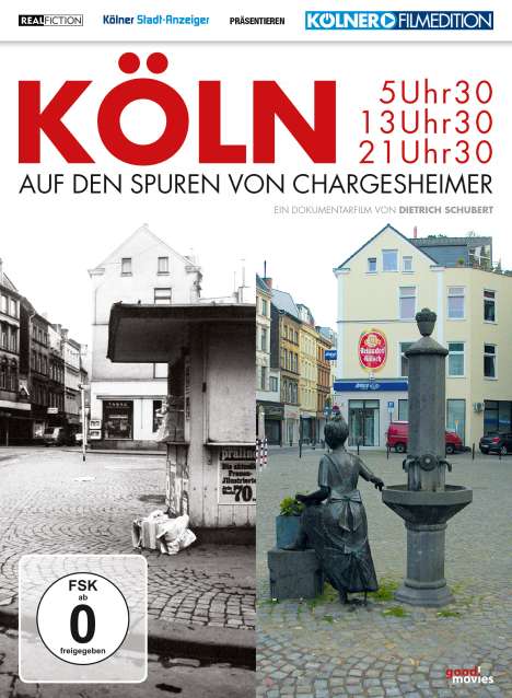 Köln - 5 Uhr 30/13 Uhr 30/21 Uhr 30: Auf den Spuren von Chargesheimer, DVD