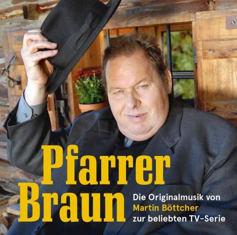 Martin Böttcher: Filmmusik: Pfarrer Braun, CD