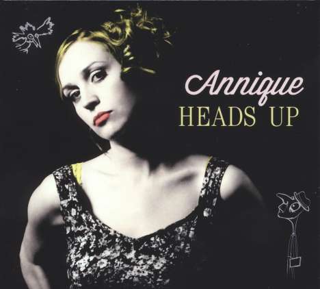 Annique: Heads Up, CD