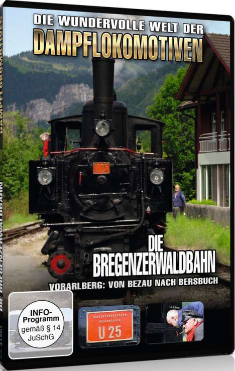 Die Bregenzerwaldbahn - Vorarlberg: Von Bezau nach Bersbuch - Die wundervolle Welt der Dampflokomotiven, DVD
