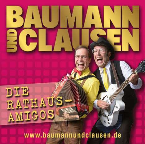 Baumann &amp; Clausen: Die Rathaus-Amigos, CD