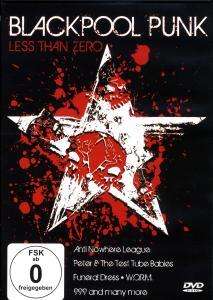 Blackpool Punk: Less Then Zero, DVD