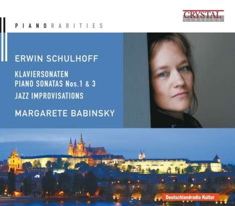 Erwin Schulhoff (1894-1942): Klaviersonaten Nr.1 &amp; 3, CD