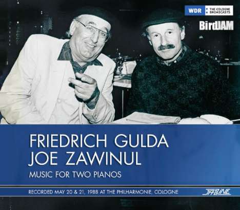 Friedrich Gulda &amp; Joe Zawinul - Music for two Pianos, CD