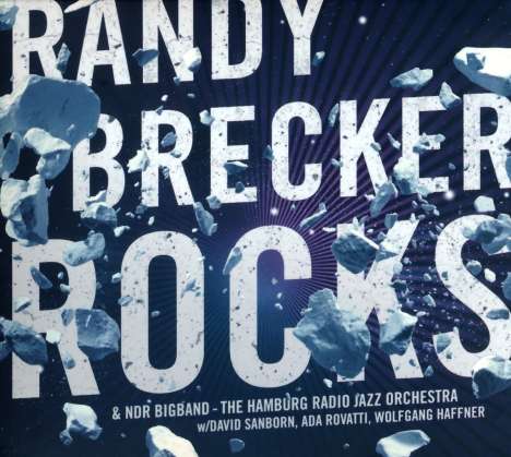 Randy Brecker (geb. 1945): Rocks, CD