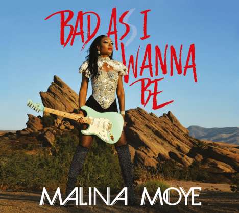 Malina Moye: Bad As I Wanna Be (180g), LP