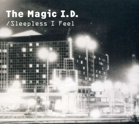Magic I.D: I'm So Awake/Sleepless I Feel, CD