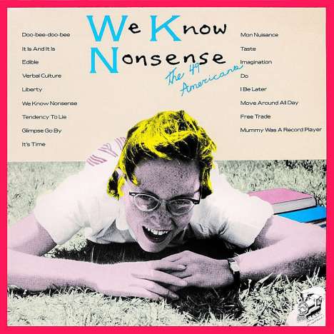 The 49 Americans: We Know Nonsense, LP
