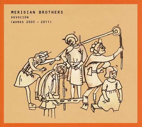 Meridian Brothers &amp; Conjunto Media Luna: Devocion (Works 2005-2011), LP