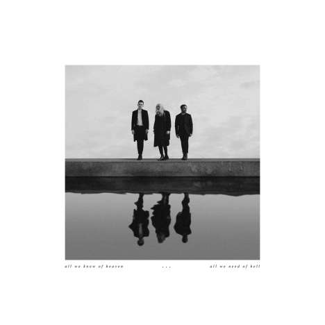 Pvris: All We Know Of Heaven, All We Need Of Hell, LP
