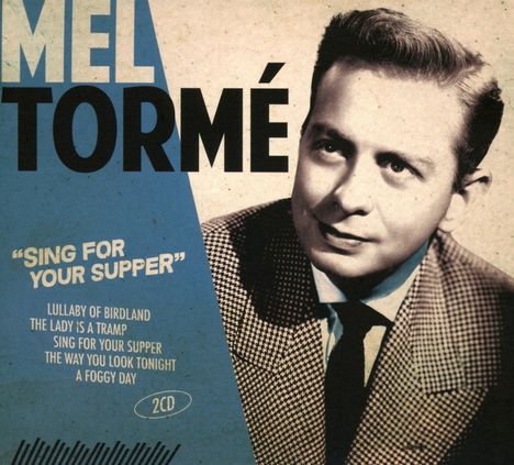 Mel Tormé (1925-1999): Sing For Your Supper, 2 CDs
