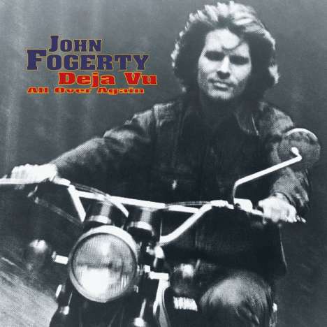John Fogerty: Deja Vu (All Over Again), CD