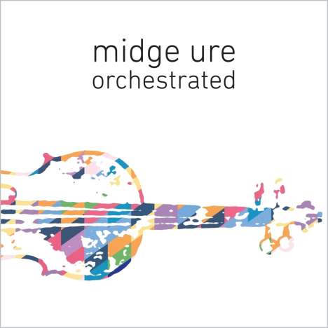 Midge Ure: Orchestrated (Limited-Edition) (Clear Vinyl), 2 LPs