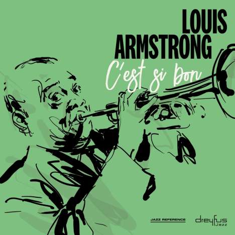 Louis Armstrong (1901-1971): C'est Si Bon (2018 Version), CD