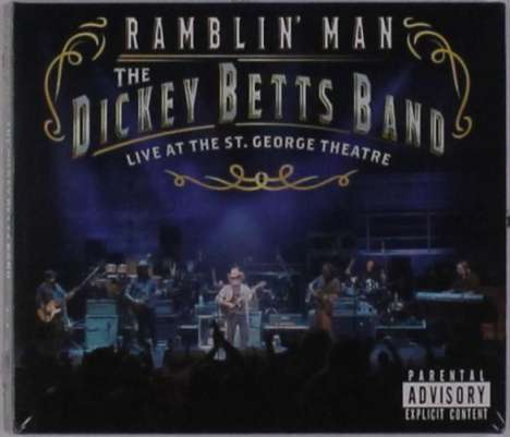 Dickey Betts: Ramblin' Man Live At The St. George Theatre, 1 CD und 1 Blu-ray Disc