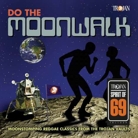 Do The Moonwalk: Moonstomping Reggae Classics From The Trojan Vaults, CD