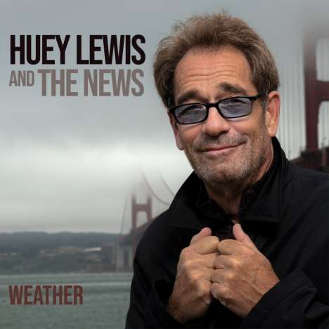Huey Lewis &amp; The News: Weather, CD