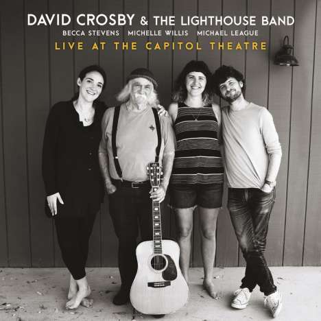 David Crosby: Live At The Capitol Theatre 2018, 1 CD und 1 DVD