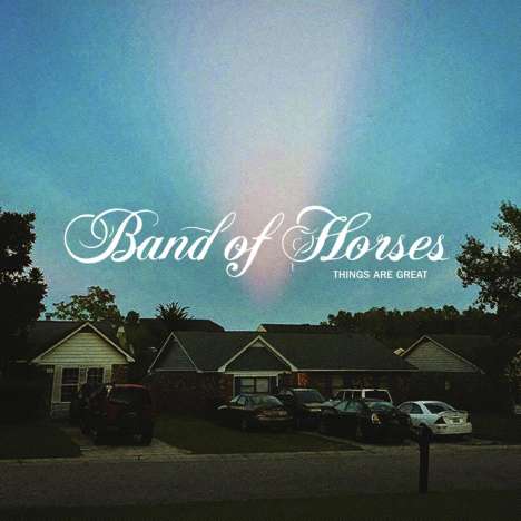 Band Of Horses: Things Are Great, CD