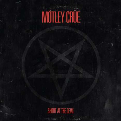 Mötley Crüe: Shout At The Devil (40th Anniversary Edition), LP