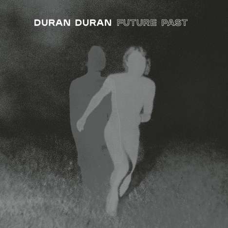 Duran Duran: FUTURE PAST (Complete Edition), 2 LPs