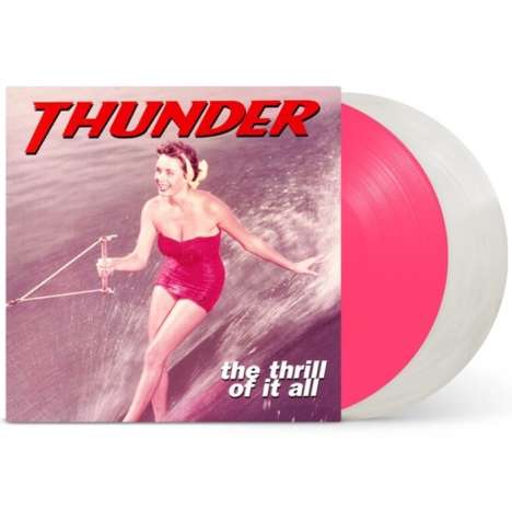 Thunder: The Thrill Of It All (Limited Expanded Edition) (Pink &amp; Clear Vinyl), 2 LPs