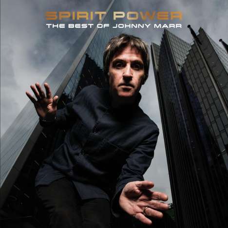 Johnny Marr (geb. 1963): Spirit Power: The Best Of Johnny Marr, CD