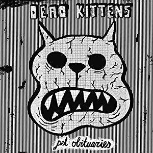 Dead Kittens: Pet Obituaries, LP