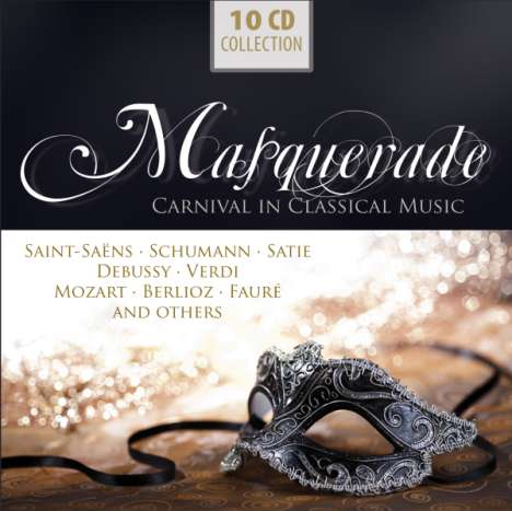 Masquerade - Carnival in Classical Music, 10 CDs