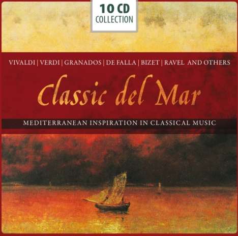Classic del Mar - Mediterranean Inspiration In Classical Music, 10 CDs