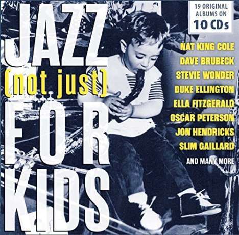 Jazz (Not Just) For Kids, 10 CDs
