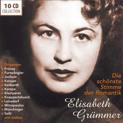 Elisabeth Grümmer - Die schönste Stimme der Romantik, 10 CDs