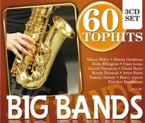 60 Top-Hits: Big Bands, 3 CDs