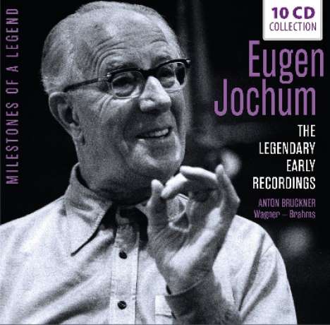 Eugen Jochum - The Legendary Early Recordings, 10 CDs