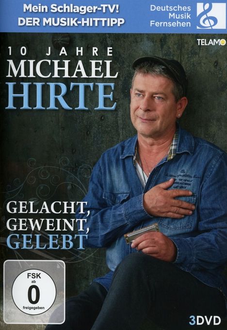Michael Hirte: Gelacht, geweint, gelebt: 10 Jahre Michael Hirte, 3 DVDs