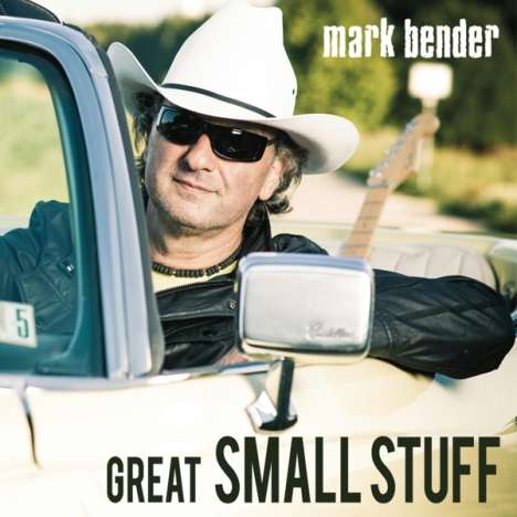 Mark Bender: Great Small Stuff, CD